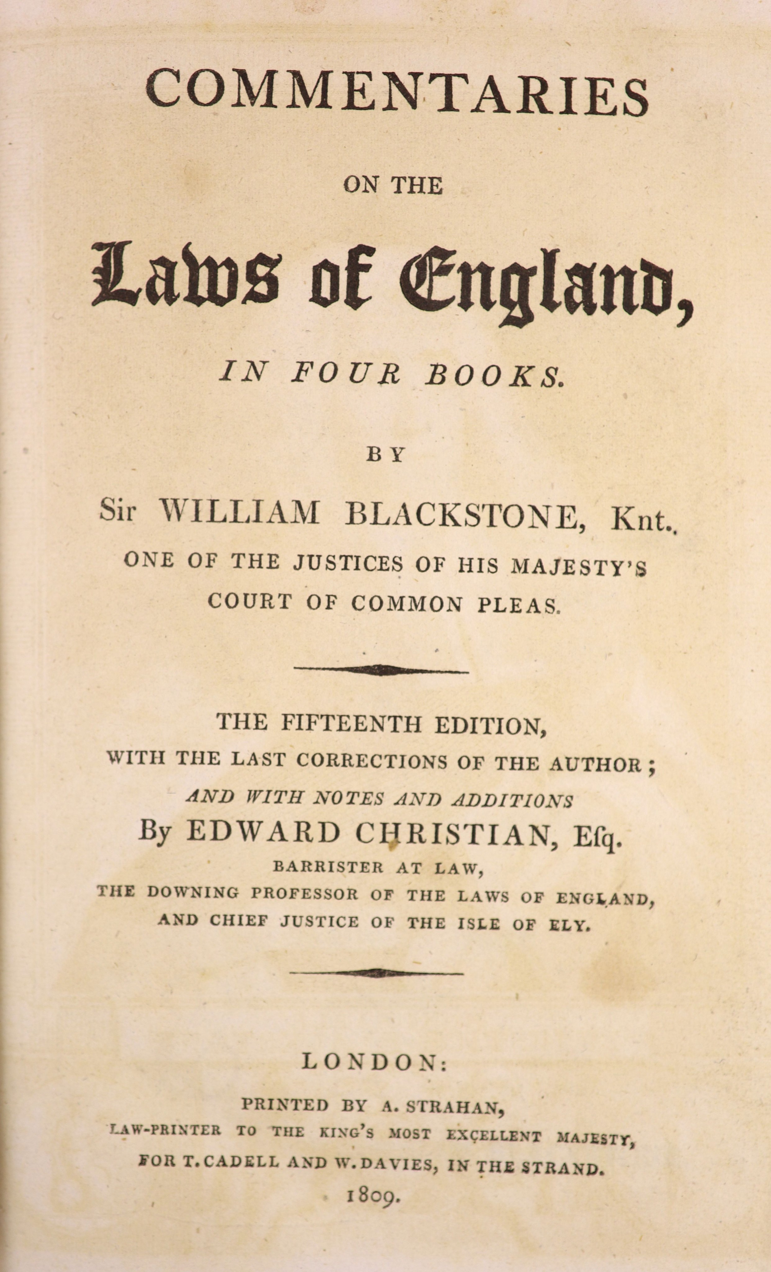 Blackstone, William - Commentaries on the Laws of England…With the last corrections of the author; and with notes and additions by Edward Christian…4 vols.15th edition. Complete with 2 plates, 1 of which is folding. Deco